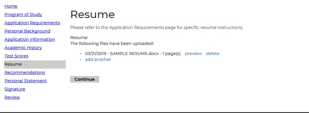 Screenshot of the Resume section of the graduate application showing instructions to review application requirements, a list of uploaded resume files with options to preview or delete them, a link to add another file, and a Continue button. The left navigation menu highlights Resume among other application sections.