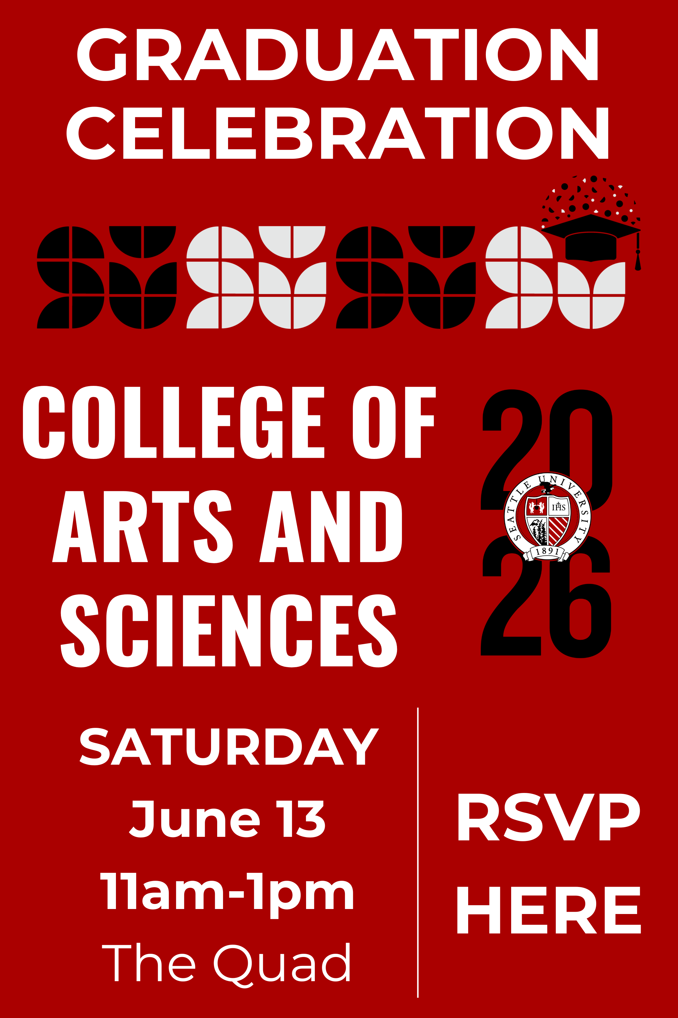 a flyer for the college's graduation celebration on june 13 at 11am on the quad at seattle university
