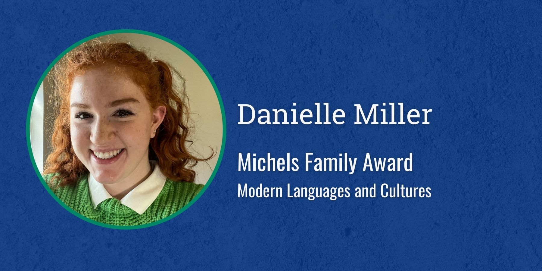 photo of Danielle Miller and text