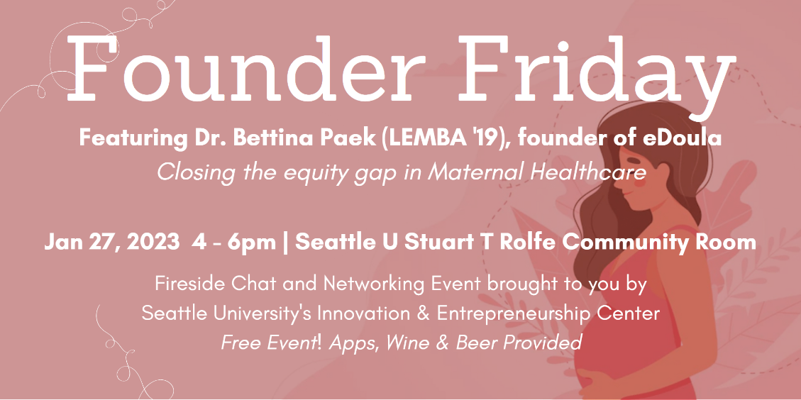 Event header for the Founder Friday with Dr. Bettina Paek on January 27, 2023 about her company eDoula, closing the equity gap for maternal healthcare