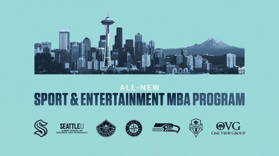All-new Sport & Entertainment MBA Program is a collaboration between the Albers School of Business and Economics and the Seattle Kraken, Seattle Mariners, Seattle Storm, Seattle Sounders, Seattle Seahawks, Oak View Group and Climate Pledge Arena