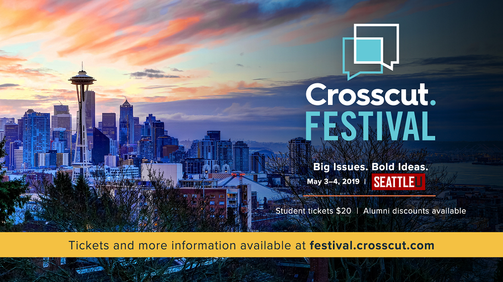 Join the Crosscut Festival at Seattle University!