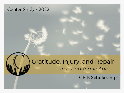 Gratitude, Injury, and Repair in a Pandemic Age with dandelion background