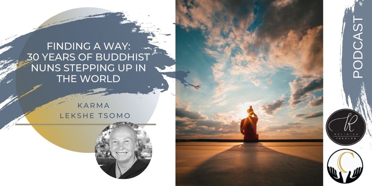 Karma  Lekshe Tsomo - Finding a Way_ 30 Years of Buddhist Nuns Stepping up in the World