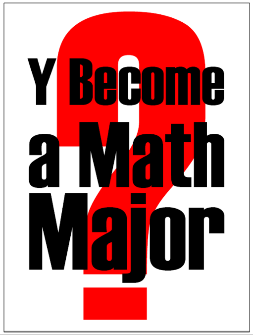 Y Become a Math Major Flyer