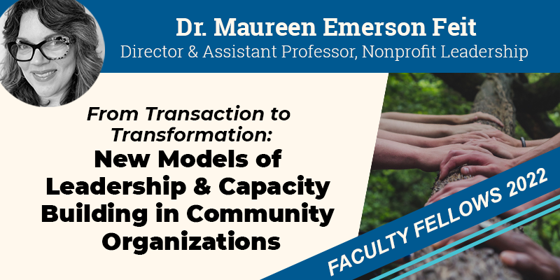 Dr. Maureen Emerson Feit presentation: From Transaction to Transformation