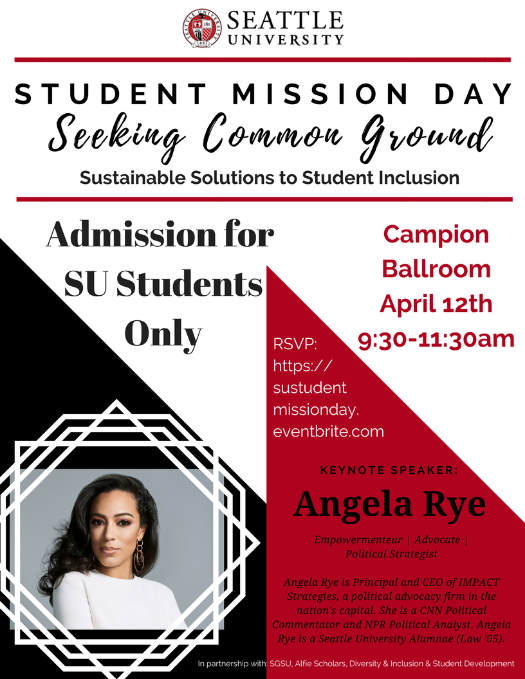 Seattle University Student Mission Day Flyer with picture of Angela Rye the keynote speaker and information about the event