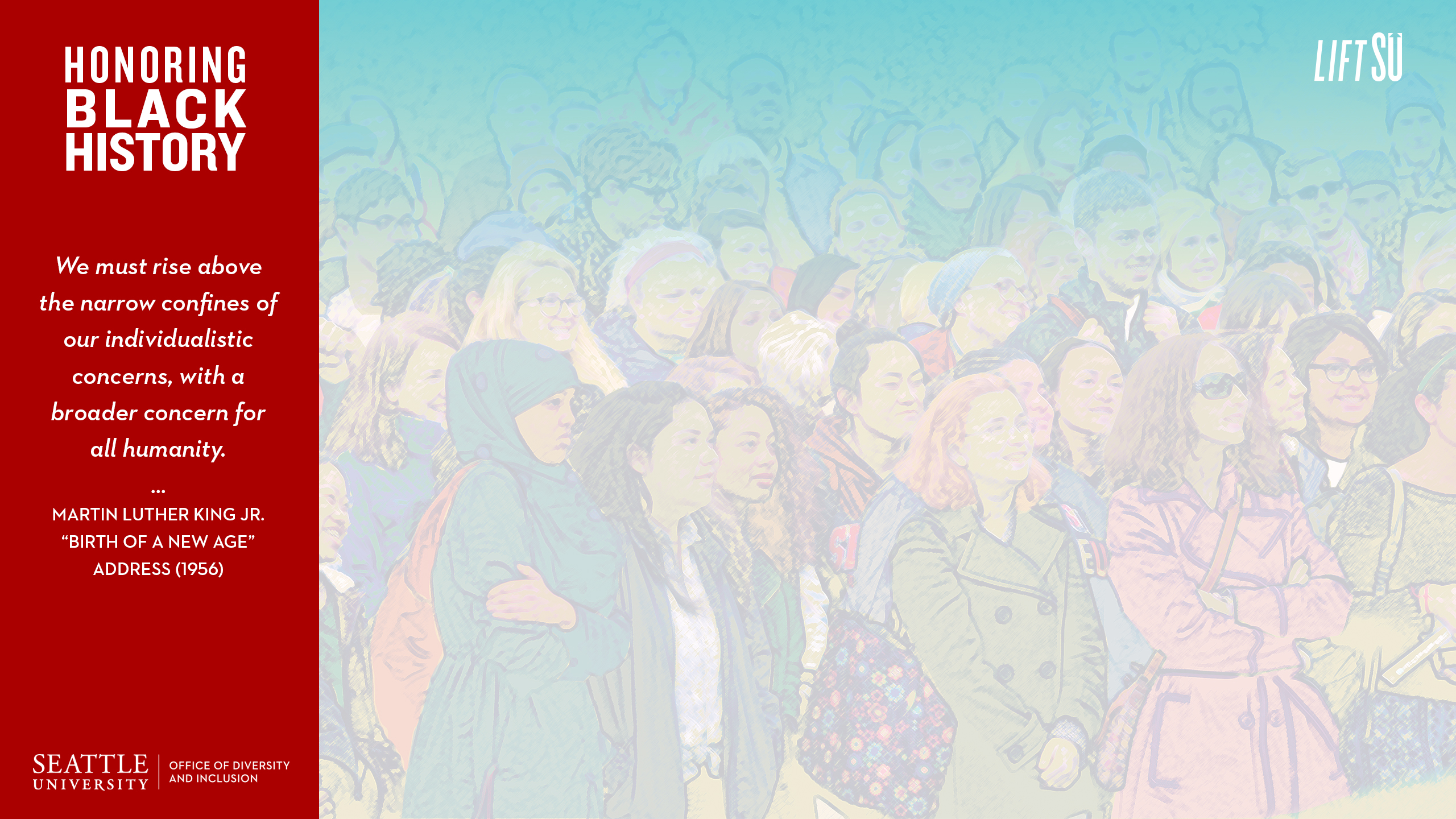 A crowd of people from Seattle University with a quote by MLK