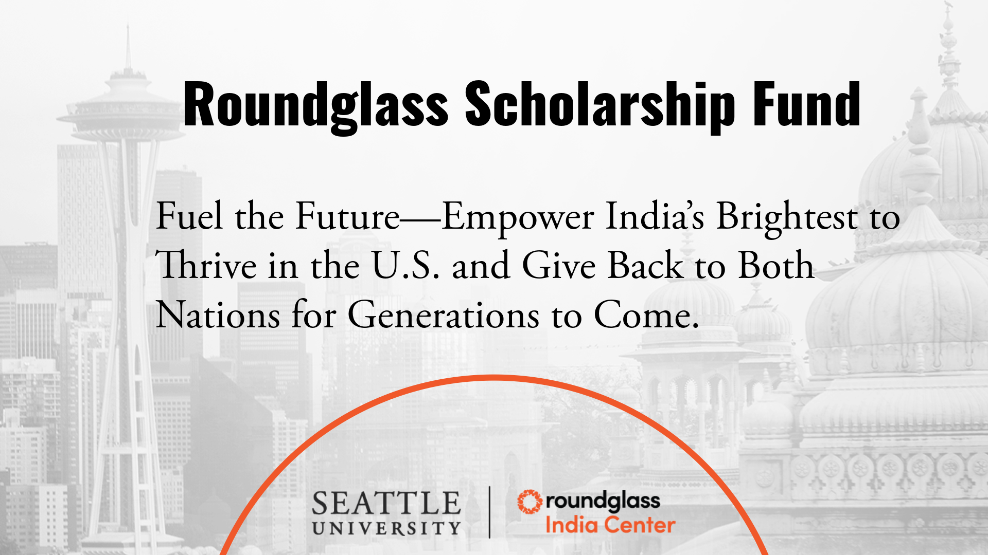 Decorative image with text: Roundglass Scholarship Fund, Roundglass India Center, Seattle University