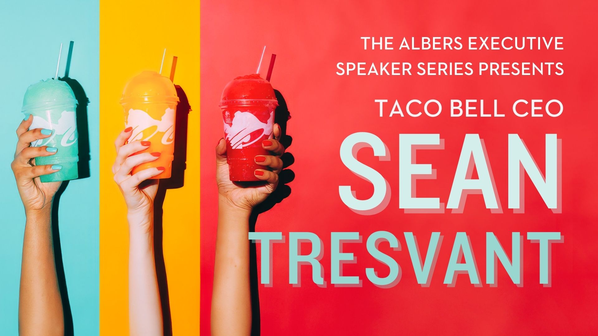 Taco Bell CEO Sean Tresvant to Speak at Albers Feb 8